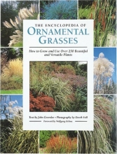 Cover art for The Encyclopedia of Ornamental Grasses: How to Grow and Use Over 250 Beautiful and Versatile Plants