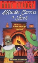 Cover art for Murder Carries a Torch (A Southern Sisters Mystery)