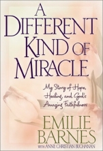 Cover art for A Different Kind of Miracle: My Story of Hope, Healing, and God's Amazing Faithfulness