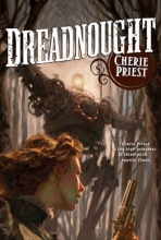 Cover art for Dreadnought (Clockwork Century #2)