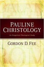 Cover art for Pauline Christology: An Exegetical-Theological Study