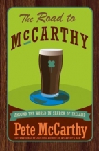 Cover art for The Road to McCarthy: Around the World in Search of Ireland