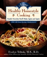 Cover art for More Healthy Homestyle Cooking: Family Favorites You'll Make Again And Again