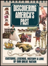 Cover art for Discovering America's Past: Customs, Legends, History & Lore of our Great Nation