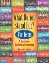 Cover art for What Do You Stand For? For Teens: A Guide to Building Character