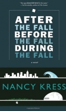 Cover art for After the Fall, Before the Fall, During the Fall: A Novel