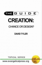 Cover art for Creation: Chance or Design? (Guide (Evangelical Press))