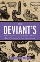 Cover art for The Deviant's Pocket Guide to the Outlandish Sexual Desires Barely Contained in Your Subconscious