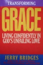 Cover art for Transforming Grace: Living Confidently in God's Unfailing Love