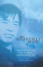 Cover art for The Heavenly Man: The Remarkable True Story of Chinese Christian Brother Yun