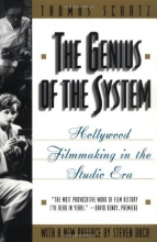 Cover art for The Genius of the System: Hollywood Filmmaking in the Studio Era