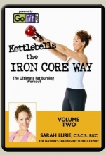 Cover art for INTERMEDIATE KETTLEBELLS The Ultimate Fat Burning Workout Vol 2 of the IRON CORE Workout Series