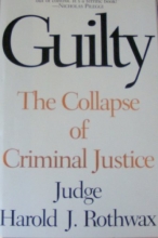 Cover art for Guilty: The Collapse of Criminal Justice