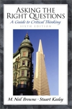 Cover art for Asking the Right Questions: A Guide to Critical Thinking (6th Edition)