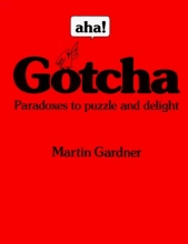 Cover art for Aha! Gotcha: Paradoxes to Puzzle and Delight