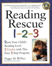 Cover art for Reading Rescue 1-2-3: Raise Your Child's Reading Level 2 Grades with This Easy 3-Step Program