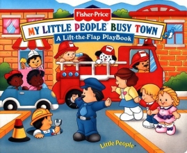 Cover art for Fisher Price Busy Town Lift the Flap (Fisher-Price Little People Mini-Flap PlayBooks)
