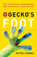 Cover art for The Gecko's Foot: Bio-inspiration: Engineering New Materials from Nature