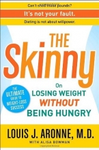 Cover art for The Skinny: On Losing Weight Without Being Hungry-The Ultimate Guide to Weight Loss Success