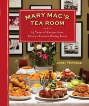 Cover art for Mary Mac's Tea Room: 65 Years of Recipes from Atlanta's Favorite Dining Room