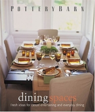 Cover art for Pottery Barn Dining Spaces (Pottery Barn Design Library)