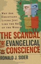 Cover art for The Scandal of the Evangelical Conscience, Why Are Christians Living Just Like the Rest of the World?