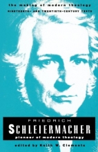 Cover art for Friedrich Schleiermacher (Making of Modern Theology)