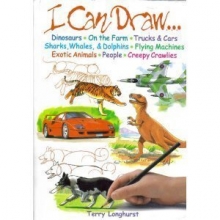 Cover art for I Can Draw...Dinosaurs, on the Farm, Trucks & Cars, Sharks, Whales & Dolphins, Flying Machines, Exot
