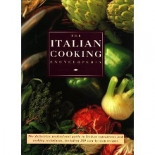 Cover art for The Italian Cooking Encyclopedia (The definitive professional quide to Italian ingredients and cooking techniques, including 300 step-by-step recipes)