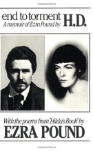 Cover art for End to Torment: A Memoir of Ezra Pound