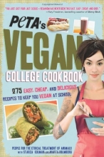 Cover art for PETA's Vegan College Cookbook: 275 Easy, Cheap, and Delicious Recipes to Keep You Vegan at School