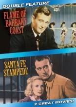 Cover art for Flame of Barbary Coast/Santa Fe Stampede (Double Feature)