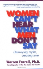 Cover art for Women Can't Hear What Men Don't Say: Destroying Myths, Creating Love