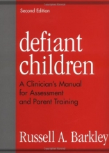 Cover art for Defiant Children: A Clinician's Manual for Assessment and Parent Training, 2nd Edition