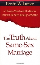 Cover art for The Truth About Same Sex Marriage: 6 Things You Need to Know About What's Really at Stake