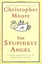 Cover art for The Stupidest Angel: A Heartwarming Tale of Christmas Terror