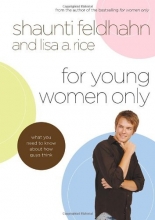 Cover art for For Young Women Only: What You Need to Know About How Guys Think