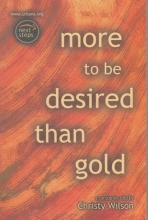 Cover art for More to be Desired than Gold: A Collection of True Stories told by Christy Wilson