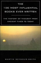 Cover art for The 100 Most Influential Books Ever Written: The History of Thought From Ancient Times to Today