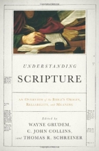 Cover art for Understanding Scripture: An Overview of the Bible's Origin, Reliability, and Meaning