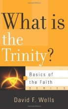 Cover art for What Is the Trinity? (Basics of the Faith)