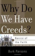 Cover art for Why Do We Have Creeds? (Basics of the Faith)