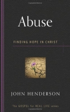 Cover art for Abuse: Finding Hope in Christ (Gospel for Real Life)