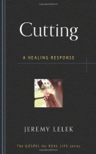 Cover art for Cutting: A Healing Response (Gospel for Real Life)