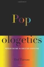 Cover art for Popologetics: Popular Culture in Christian Perspective