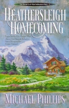 Cover art for Heathersleigh Homecoming (Secrets of Heathersleigh Hall #3)