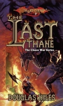 Cover art for The Last Thane: The Chaos Wars, Book 1 (The Chaos War Series)