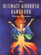 Cover art for The Ultimate Airbrush Handbook (Crafts Highlights)