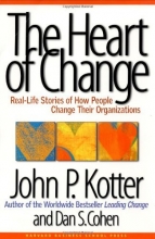 Cover art for The Heart of Change: Real-Life Stories of How People Change Their Organizations