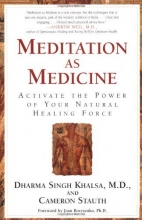 Cover art for Meditation As Medicine: Activate the Power of Your Natural Healing Force